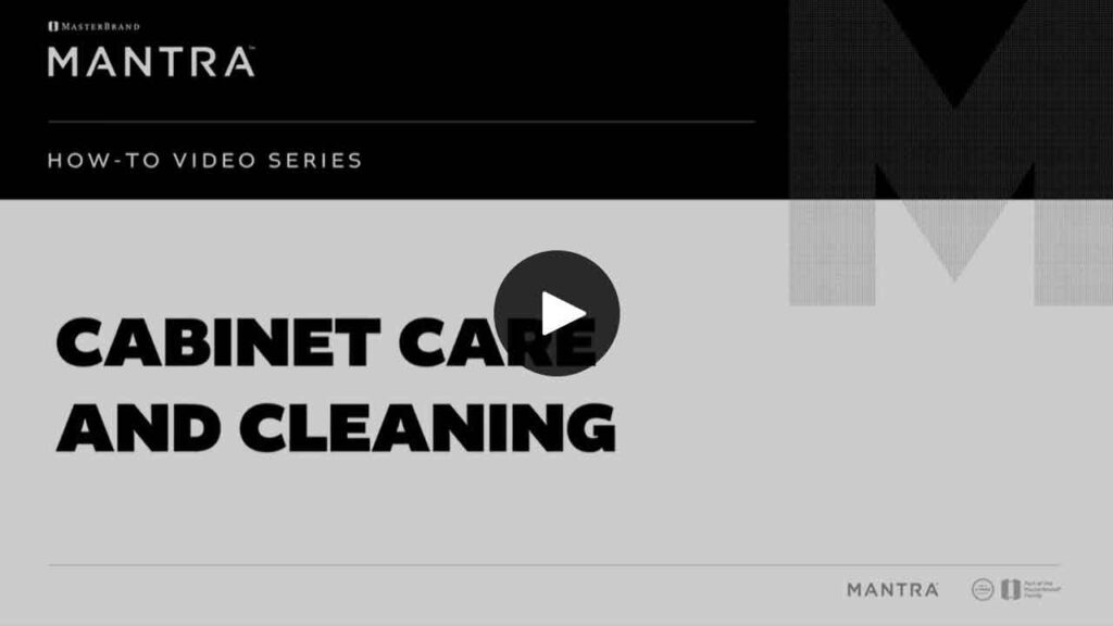 Cabinet Care and Cleaning Video from Mantra Cabinets